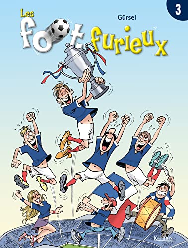 FOOT FURIEUX (LES) - TOME 03