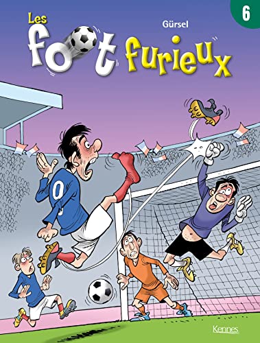 FOOT FURIEUX (LES) - TOME 06